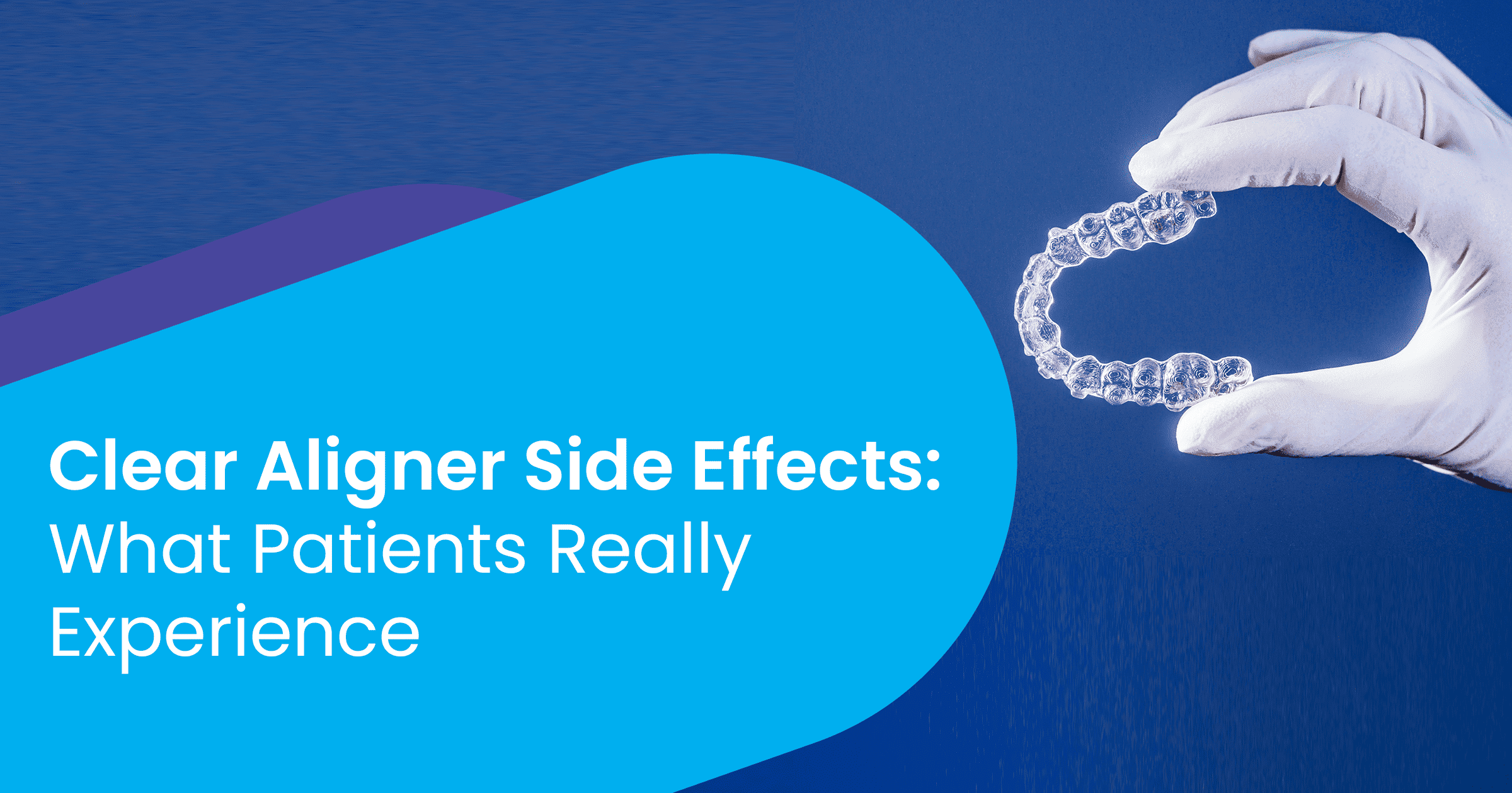 Patient experiencing clear aligner side effects - showing discomfort, speech changes, and management strategies