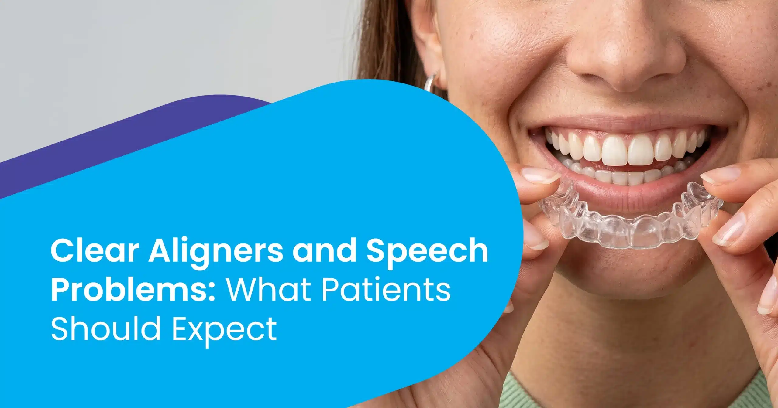 Clear Aligners and Speech Problems